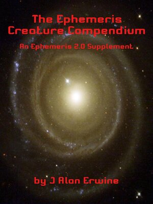 cover image of The Ephemeris Creature Compendium